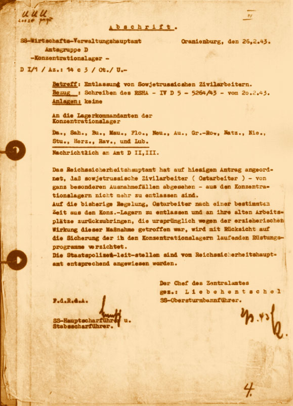 Memorandum from the Head of Office D at the SS Economic Administration Headquarters to concentration camp commanders, dated 26th February 1943. The directive states that “with regard to ensuring the continuation of the ongoing armaments programmes at the concentration camps” Soviet civilian workers “would no longer be released from the concentration camps.” (Mauthausen Memorial / Collections)