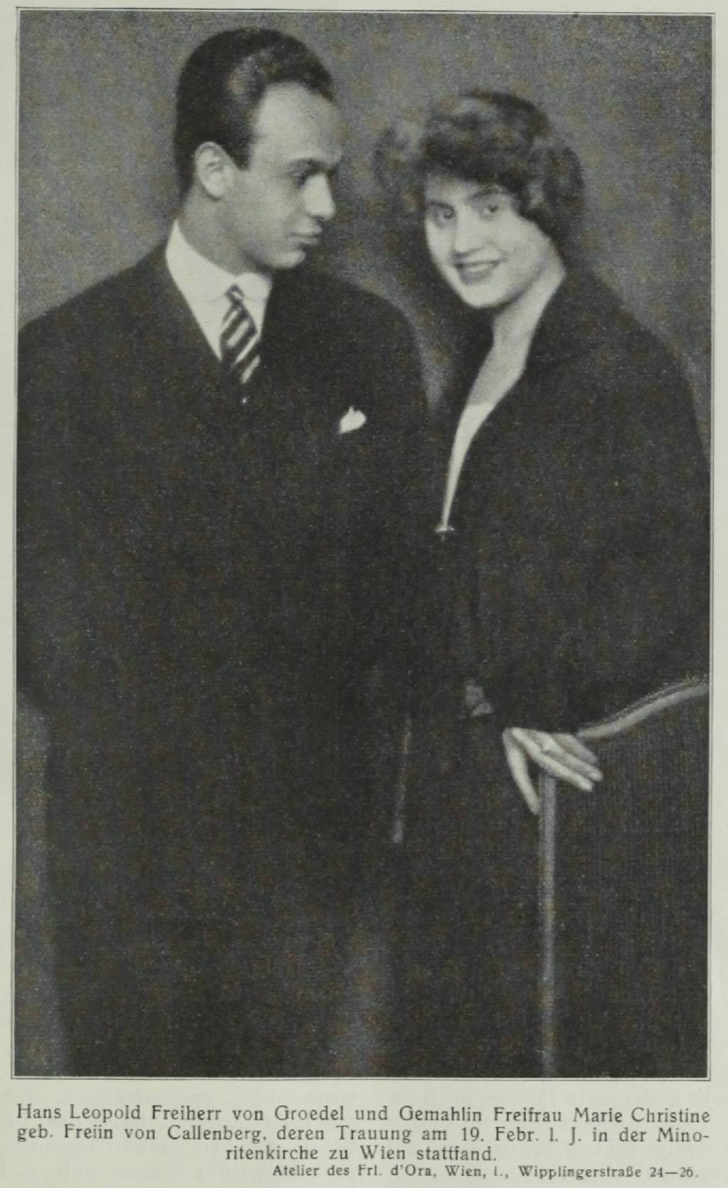 Wedding photo of Hans Leopold Freiherr von Groedel and Freifrau Marie Christine (née Freiin von Callenberg), 19 February 1924. Robbed of his great wealth and driven out of Austria, he took his own life in exile on 19 February 1945. Photo: Atelier d’Ora, Vienna. Wiener Salonblatt, 29 March 1924. Source: ANNO/Austrian National Library.