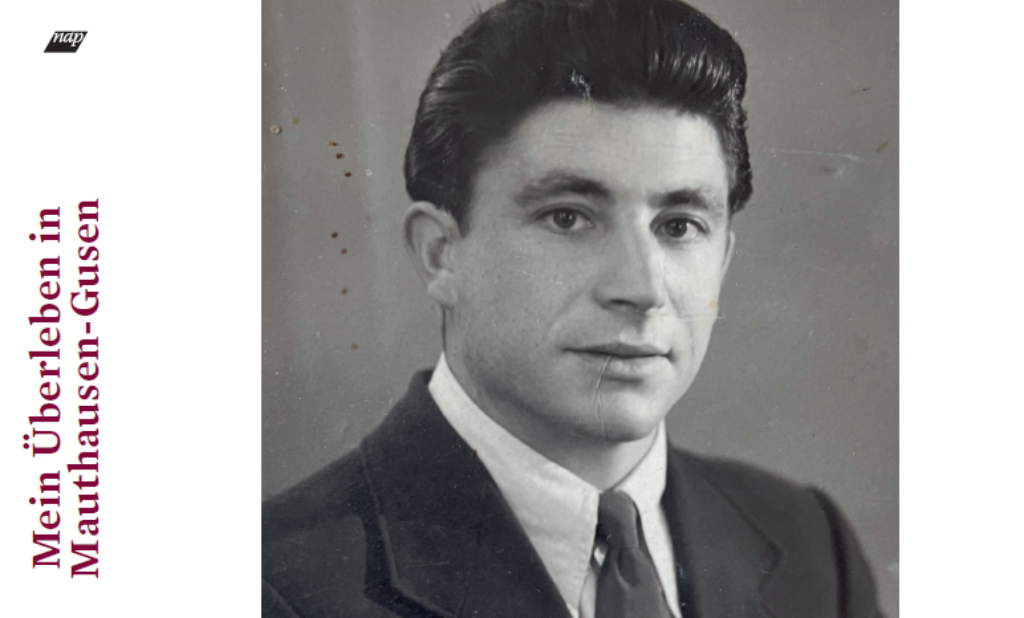 Enrique Calcerrada Guijarro – „Überleben in Mauthausen-Gusen