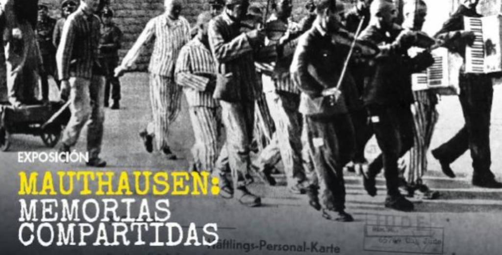 Mauthausen: Memorias Compartidas // Mauthausen: Gemeinsame Erinnerungen